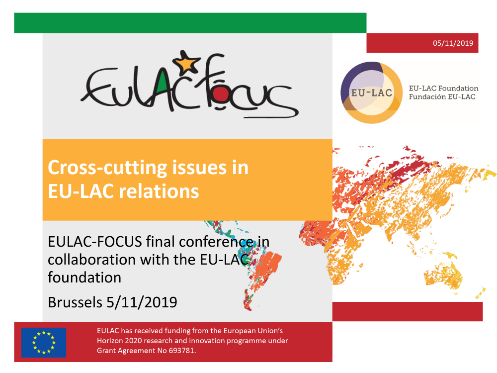 Final Conference: <a href="https://youtu.be/zzhZAPek04g" target="_blank">Cross-cutting issues in EU-LAC relations</a>