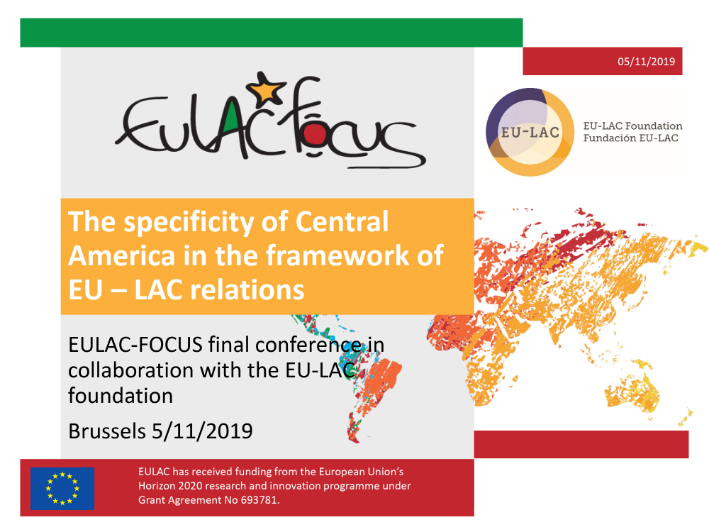 Final Conference: <a href="https://youtu.be/HA7_53pQQ4I" target="_blank">The specificity of Central America in the framework of EU &ndash; LAC relations</a>